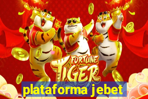 plataforma jebet